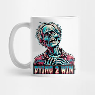 ZOMBIES WANNA WIN 2 Mug